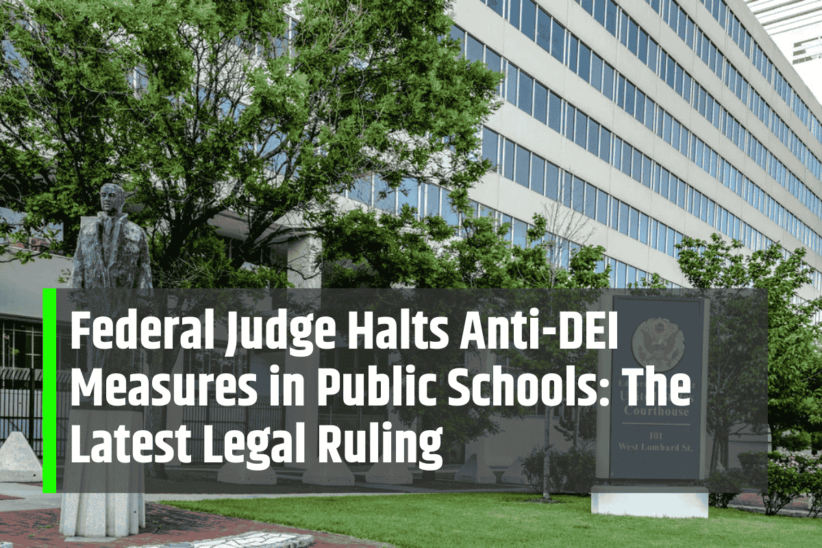 Federal Judge Halts Anti-DEI Measures in Public Schools: The Latest Legal Ruling