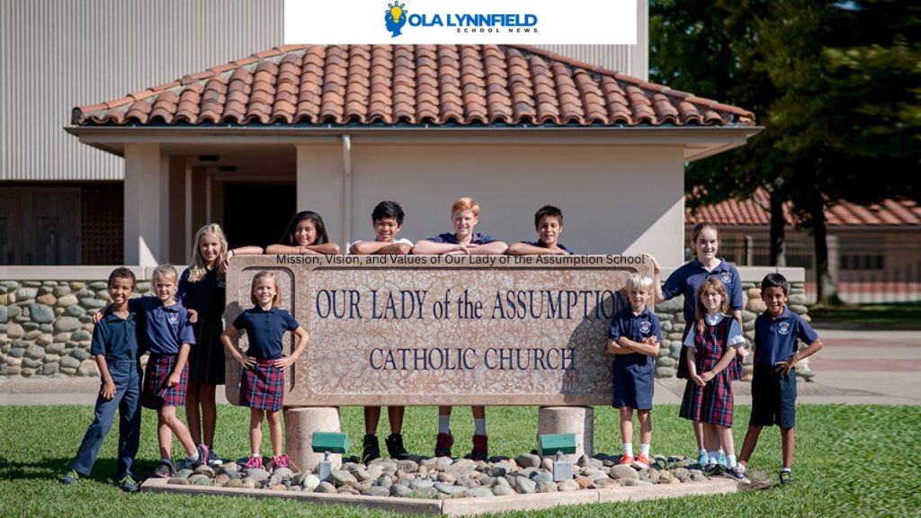 Mission, Vision, and Values of Our Lady of the Assumption School