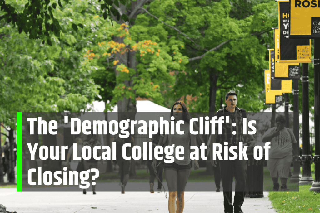 The 'Demographic Cliff': Is Your Local College at Risk of Closing?